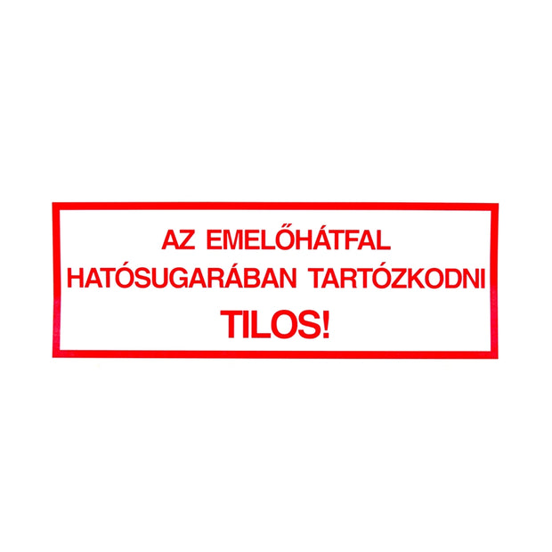 Matrica - Emelőhátfal hatósugarában tartózkodni tilos